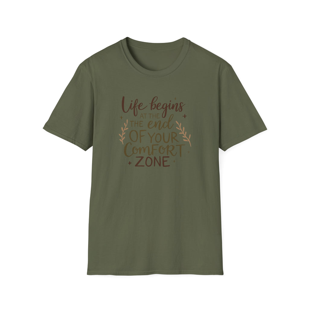 Life Begins At The End Of Your Comfort Zone T-Shirt | Gentle Motivational Quote