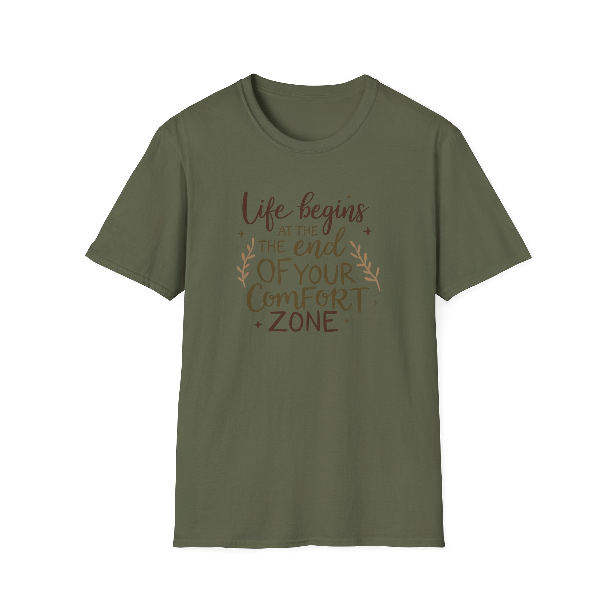 Life Begins At The End Of Your Comfort Zone T-Shirt | Gentle Motivational Quote