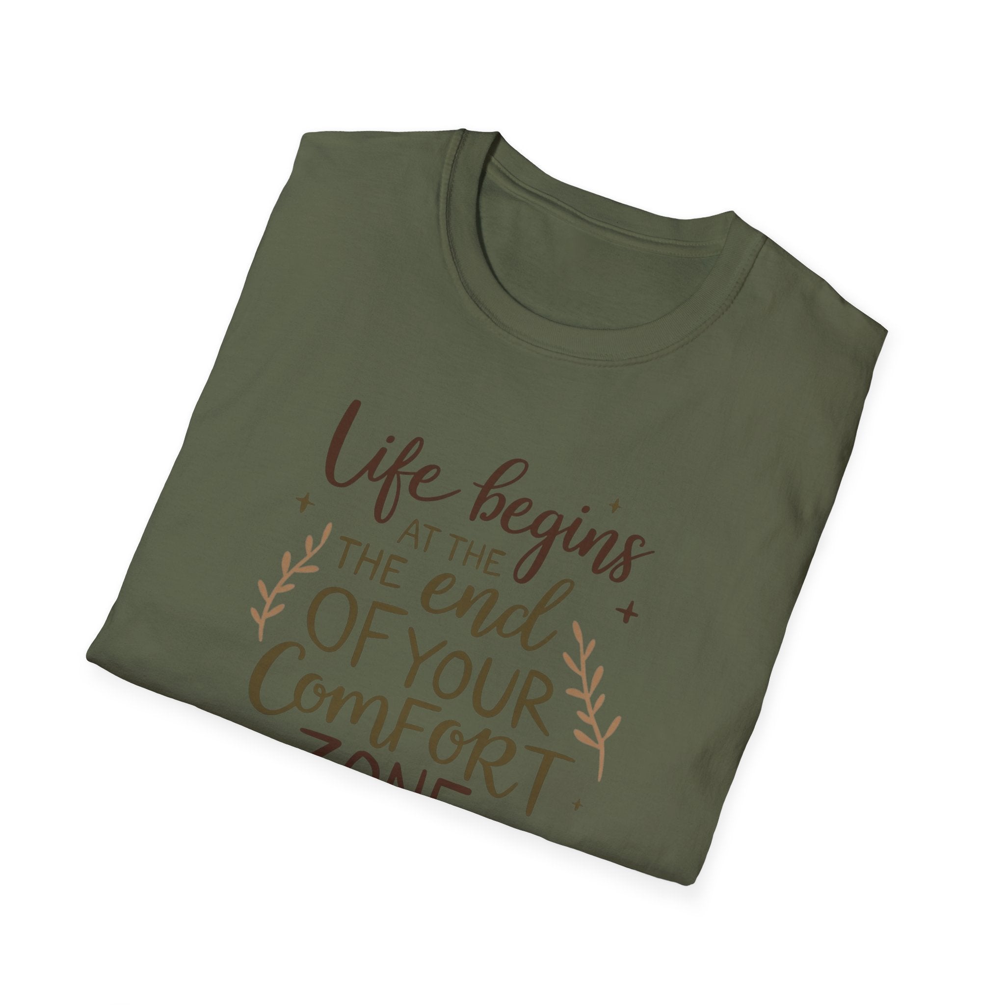 Life Begins At The End Of Your Comfort Zone T-Shirt | Gentle Motivational Quote