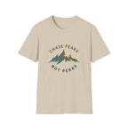 Chase Peaks Not Perks T-Shirt | Mountain Graphic, Outdoor Adventure
