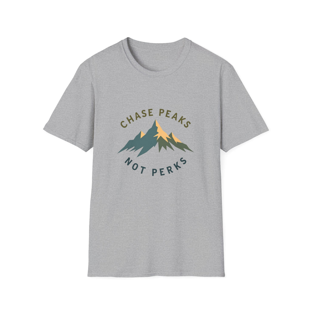 Chase Peaks Not Perks T-Shirt | Mountain Graphic, Outdoor Adventure