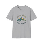 Chase Peaks Not Perks T-Shirt | Mountain Graphic, Outdoor Adventure