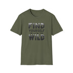 Find Yourself in the Wild T-Shirt | Adventure Typography Tee