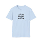 Explore Beyond the Horizon T-Shirt | Adventure Typography Tee