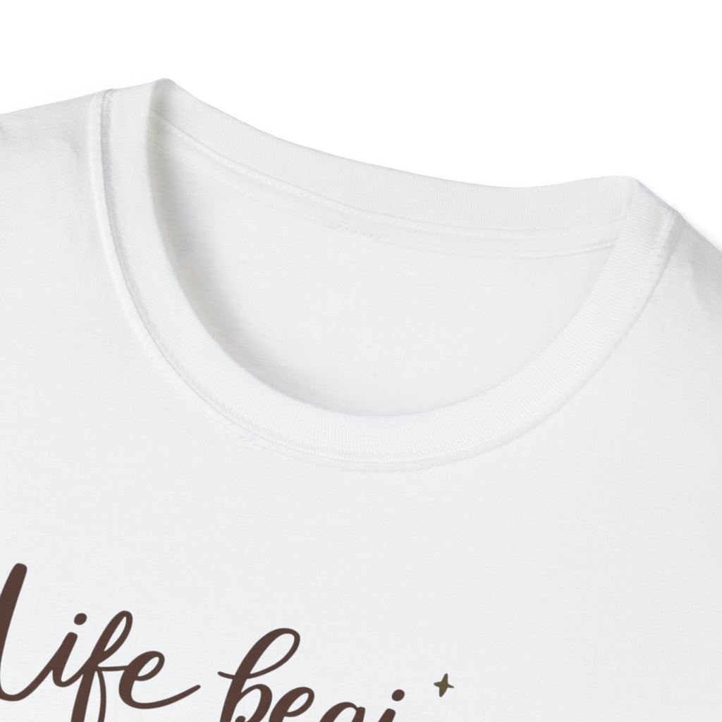 Life Begins At The End Of Your Comfort Zone T-Shirt | Gentle Motivational Quote