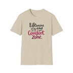 Life Begins at the End of Your Comfort Zone T-Shirt | Motivational Quote