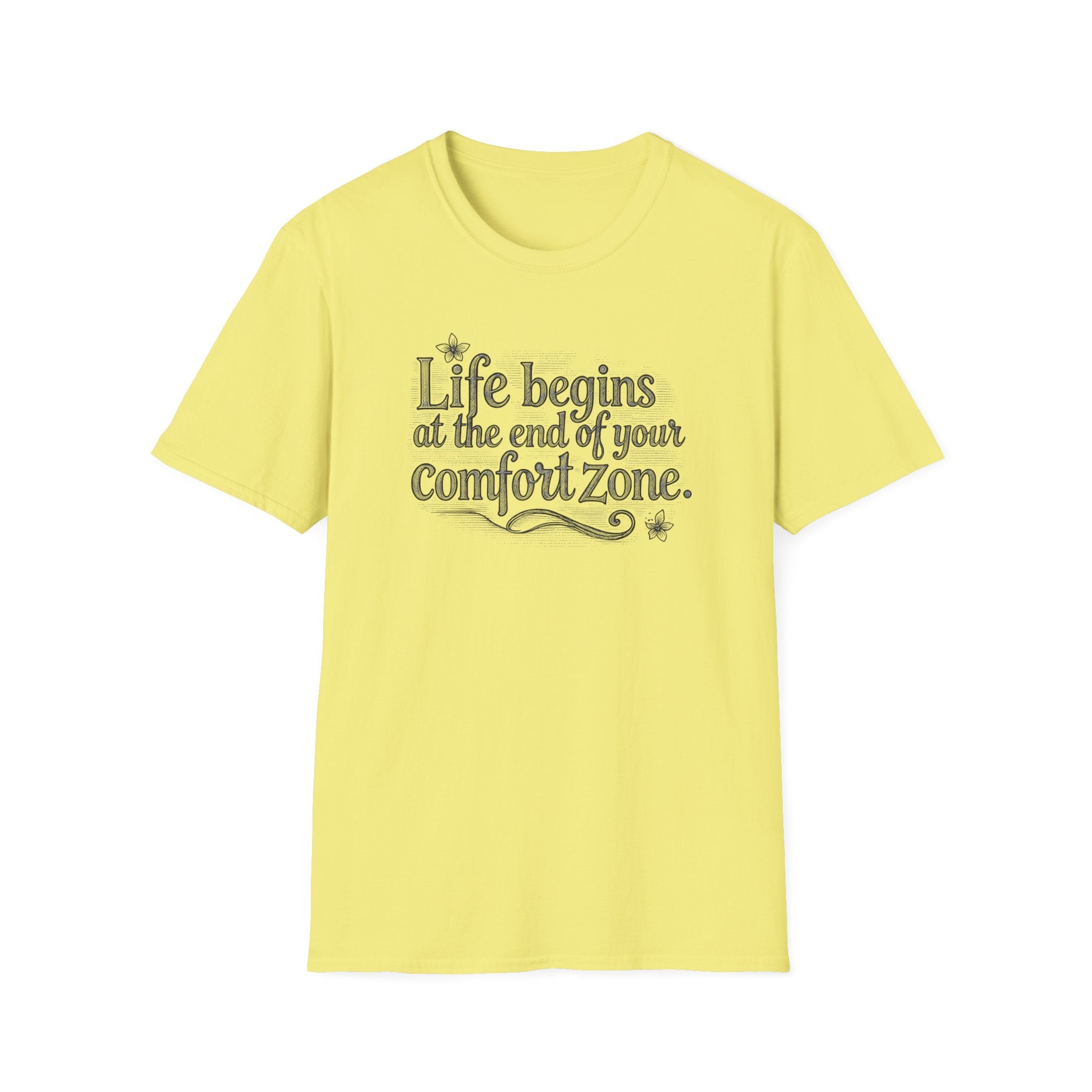 Life Begins at the End of Your Comfort Zone Tee | Inspirational Quote