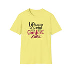 Life Begins at the End of Your Comfort Zone T-Shirt | Motivational Quote