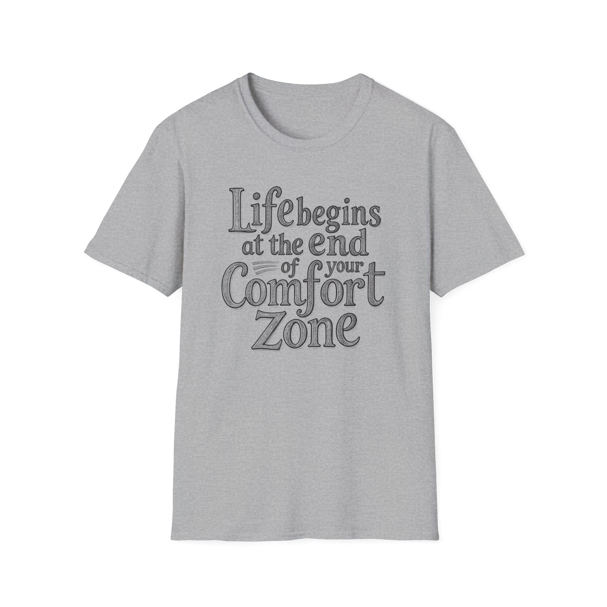 Life Begins at the End of Your Comfort Zone T-Shirt | Etched Motivational Quote