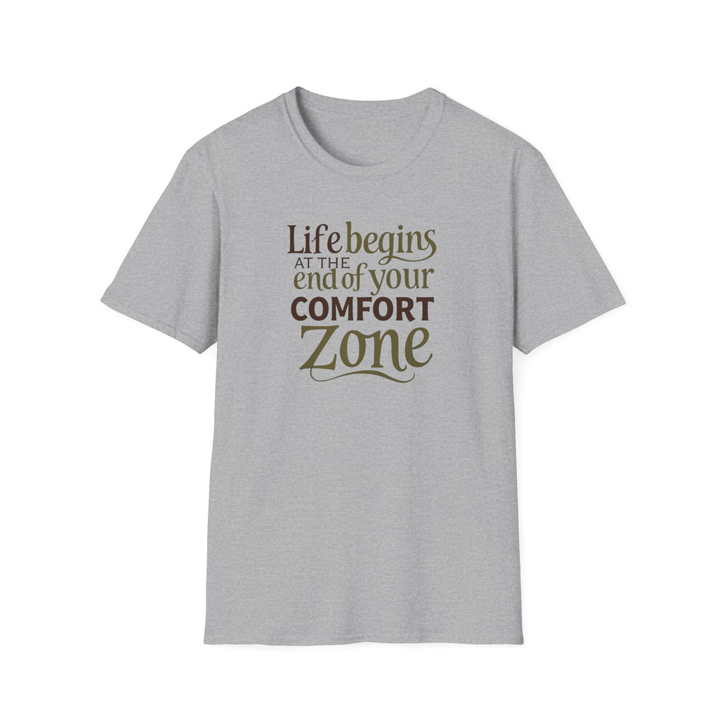 Life Begins at the End of Your Comfort Zone T-Shirt | Motivational Quote