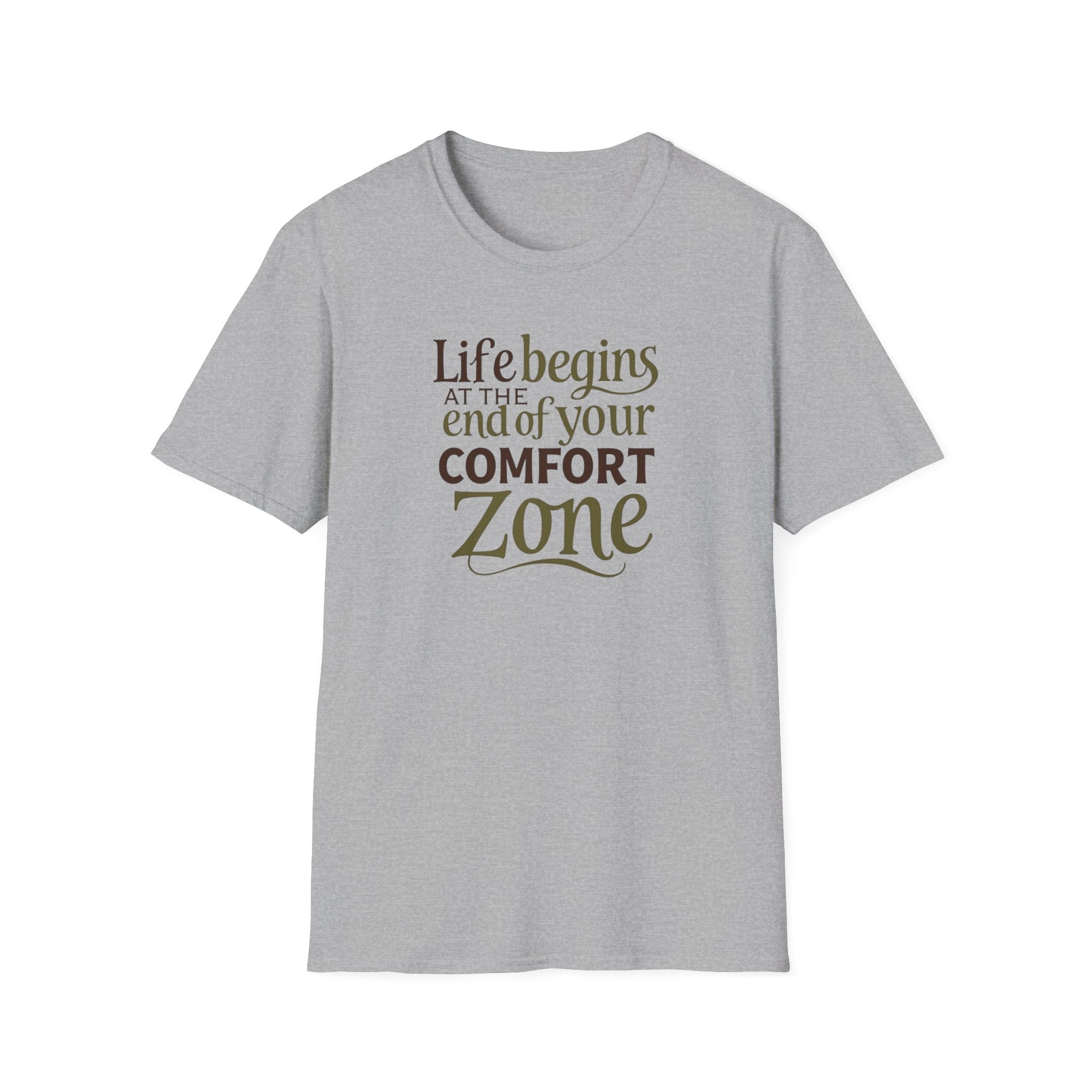 Life Begins at the End of Your Comfort Zone T-Shirt | Motivational Quote