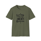 Living for the Next Adventure T-Shirt | Travel Quote Tee