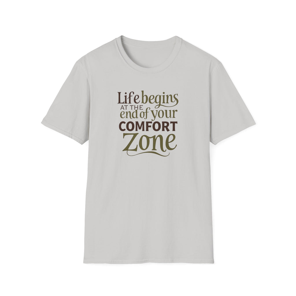 Life Begins at the End of Your Comfort Zone T-Shirt | Motivational Quote