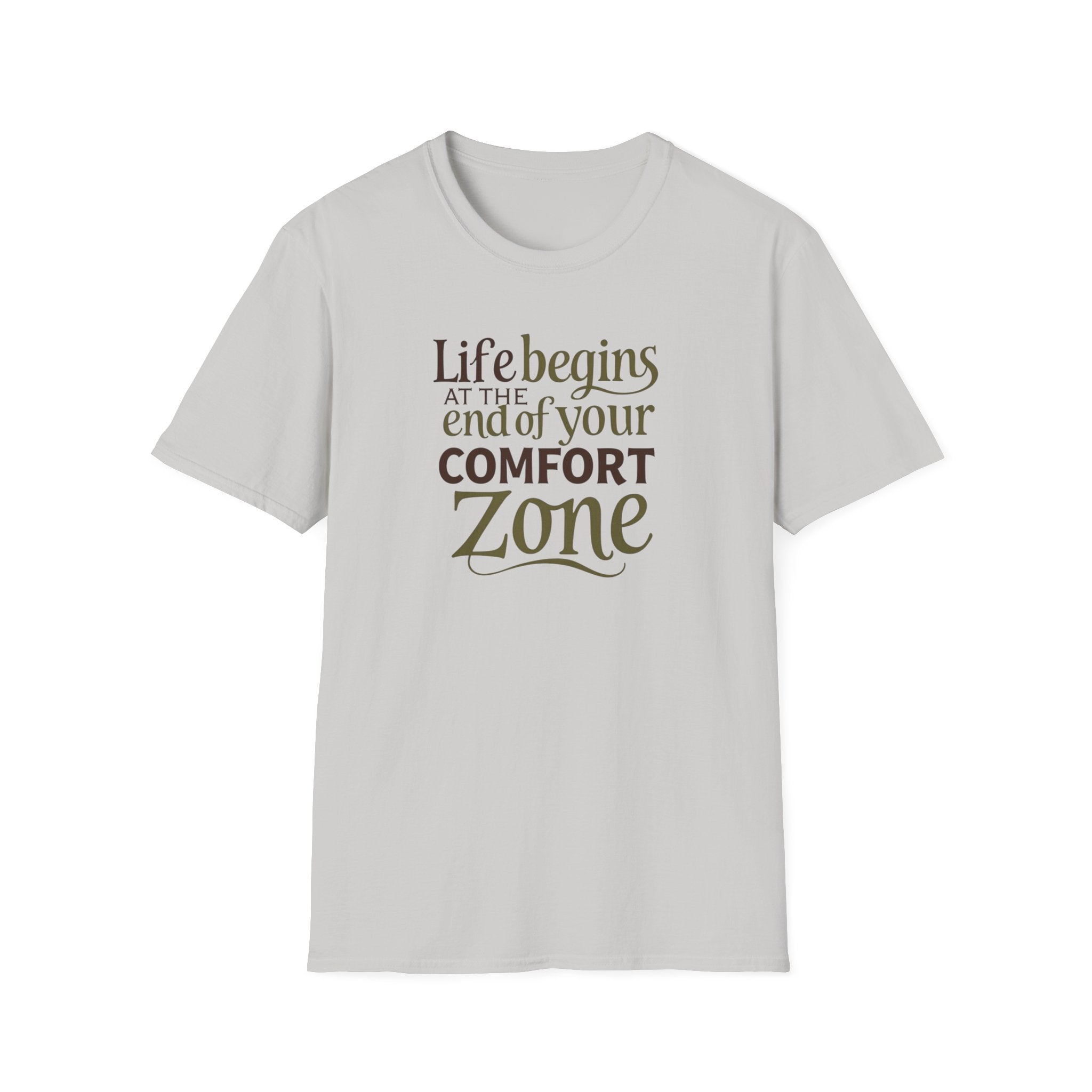 Life Begins at the End of Your Comfort Zone T-Shirt | Motivational Quote