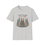 Find Yourself in the Wild | Grizzly Bear Adventure T-Shirt