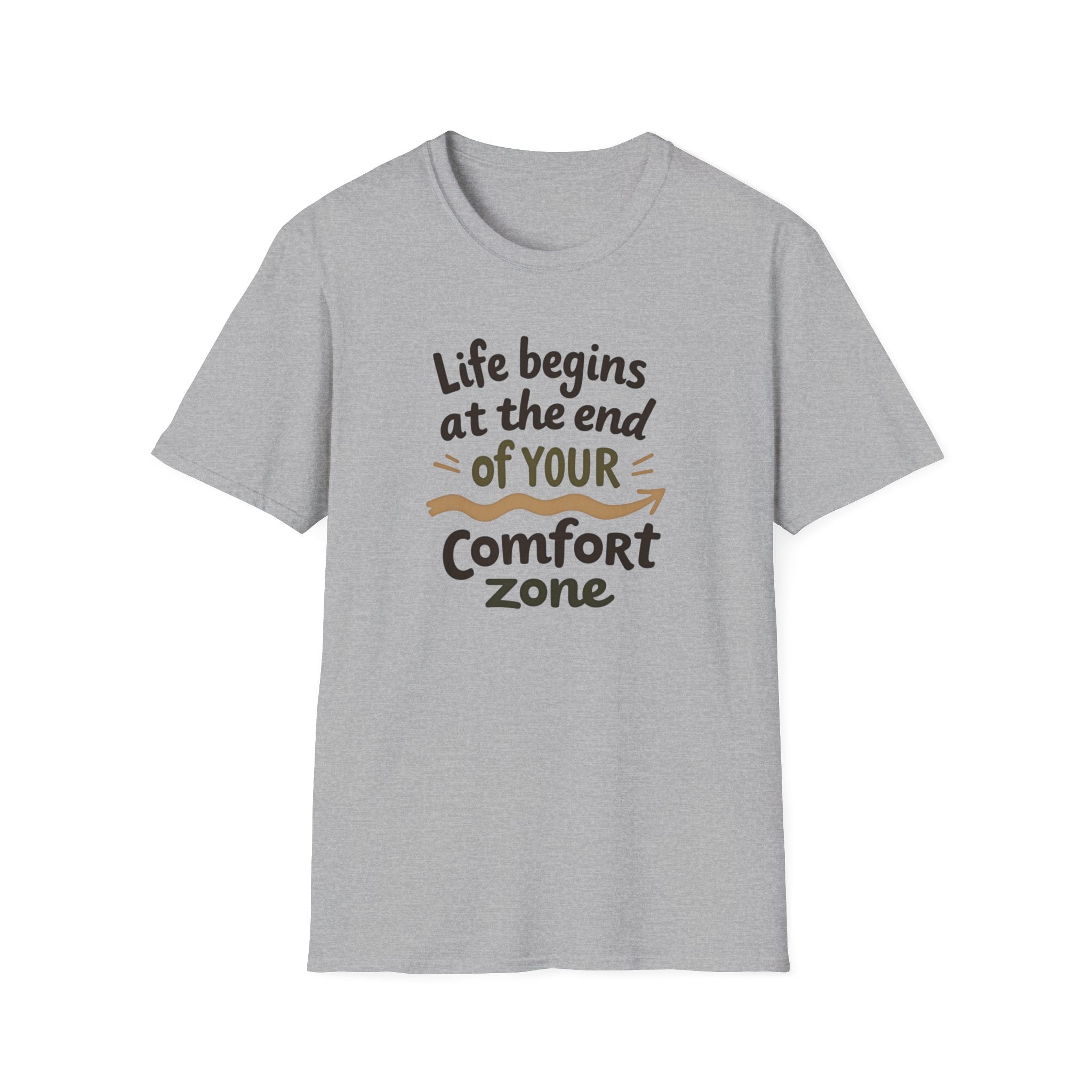 Life Begins at the End of Your Comfort Zone T-Shirt