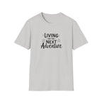 Adventure Flow Living for the Next Adventure T-Shirt | Outdoor Travel Tee