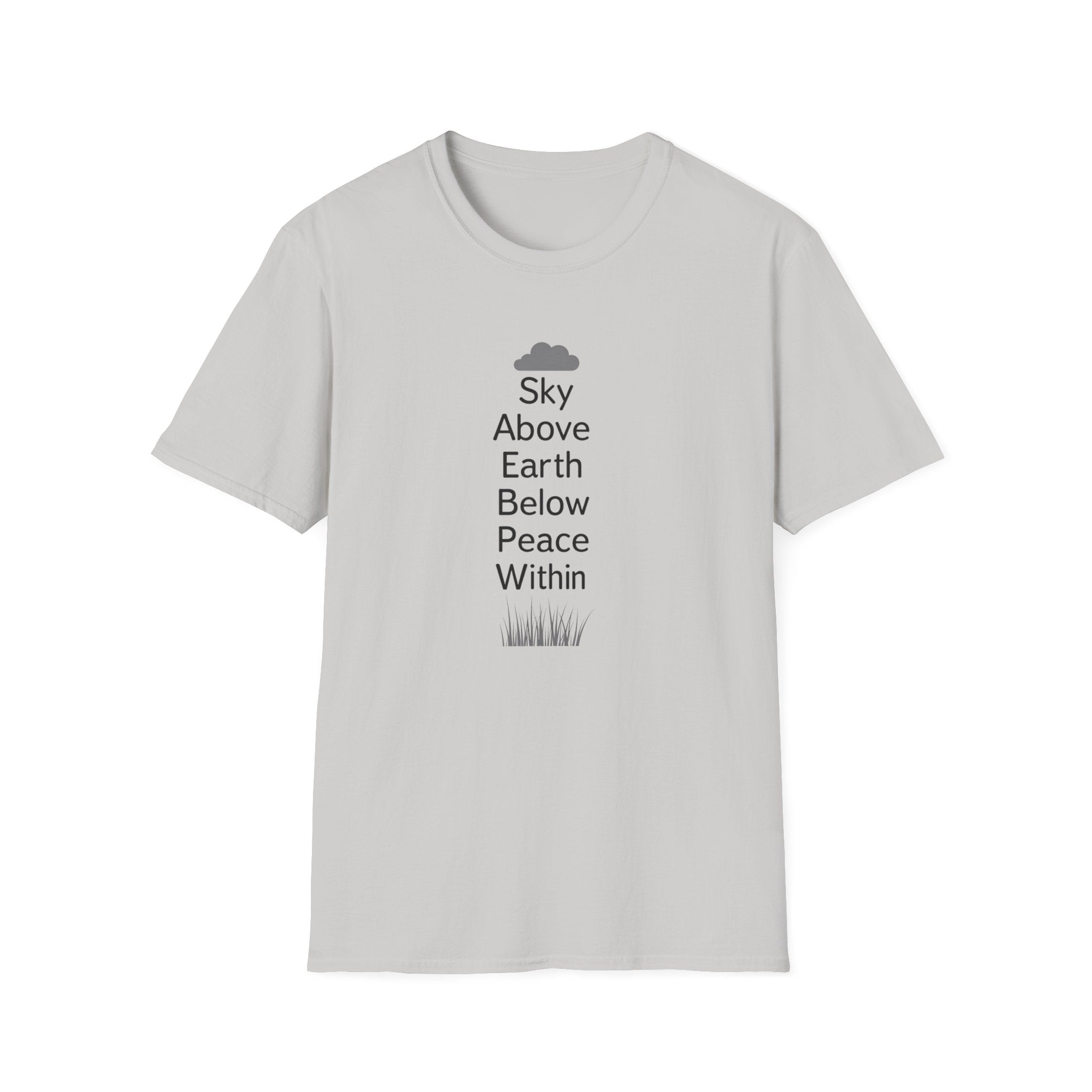 Sky Above Earth Below Peace Within T-Shirt | Minimal Nature Quote