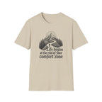 Life Begins at the End of Your Comfort Zone T-Shirt | Mountain Road Design