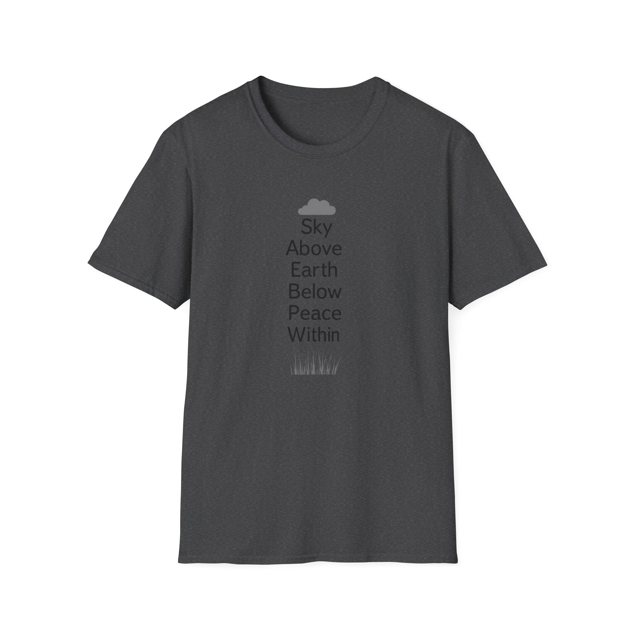 Sky Above Earth Below Peace Within T-Shirt | Minimal Nature Quote