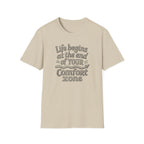 Life Begins at the End of Your Comfort Zone T-Shirt | Motivational Typography