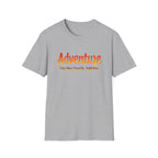 Adventure Your New Favorite Addiction T-Shirt | Retro Script Tee