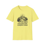 Life Begins at the End of Your Comfort Zone T-Shirt | Mountain Road Design
