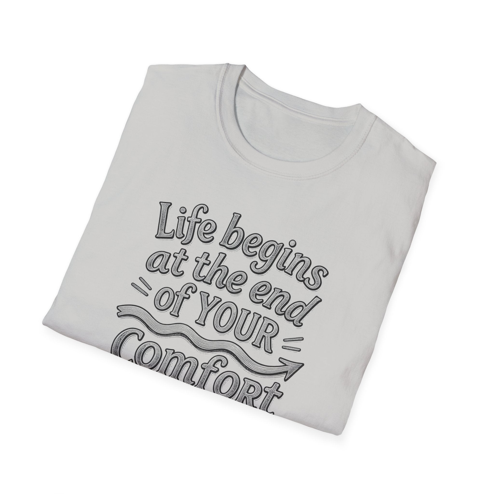 Life Begins at the End of Your Comfort Zone T-Shirt | Motivational Typography