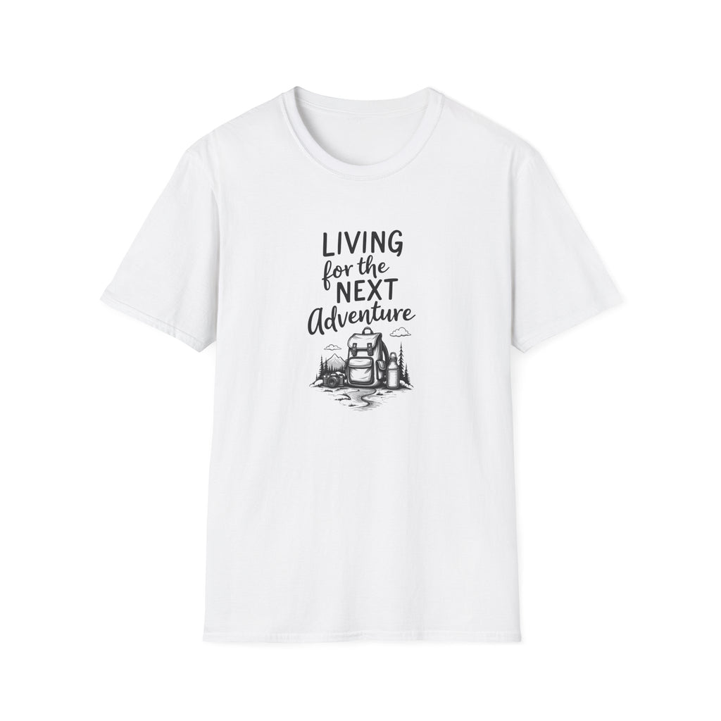 Living for the Next Adventure T-Shirt | Backpack Camping Illustration