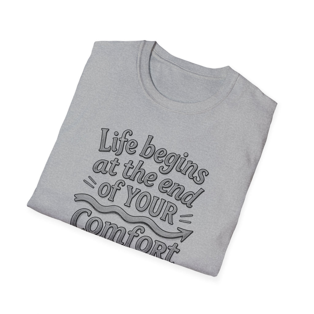 Life Begins at the End of Your Comfort Zone T-Shirt | Motivational Typography