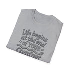 Life Begins at the End of Your Comfort Zone T-Shirt | Motivational Typography