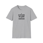 Explore Beyond the Horizon T-Shirt | Adventure Typography Tee