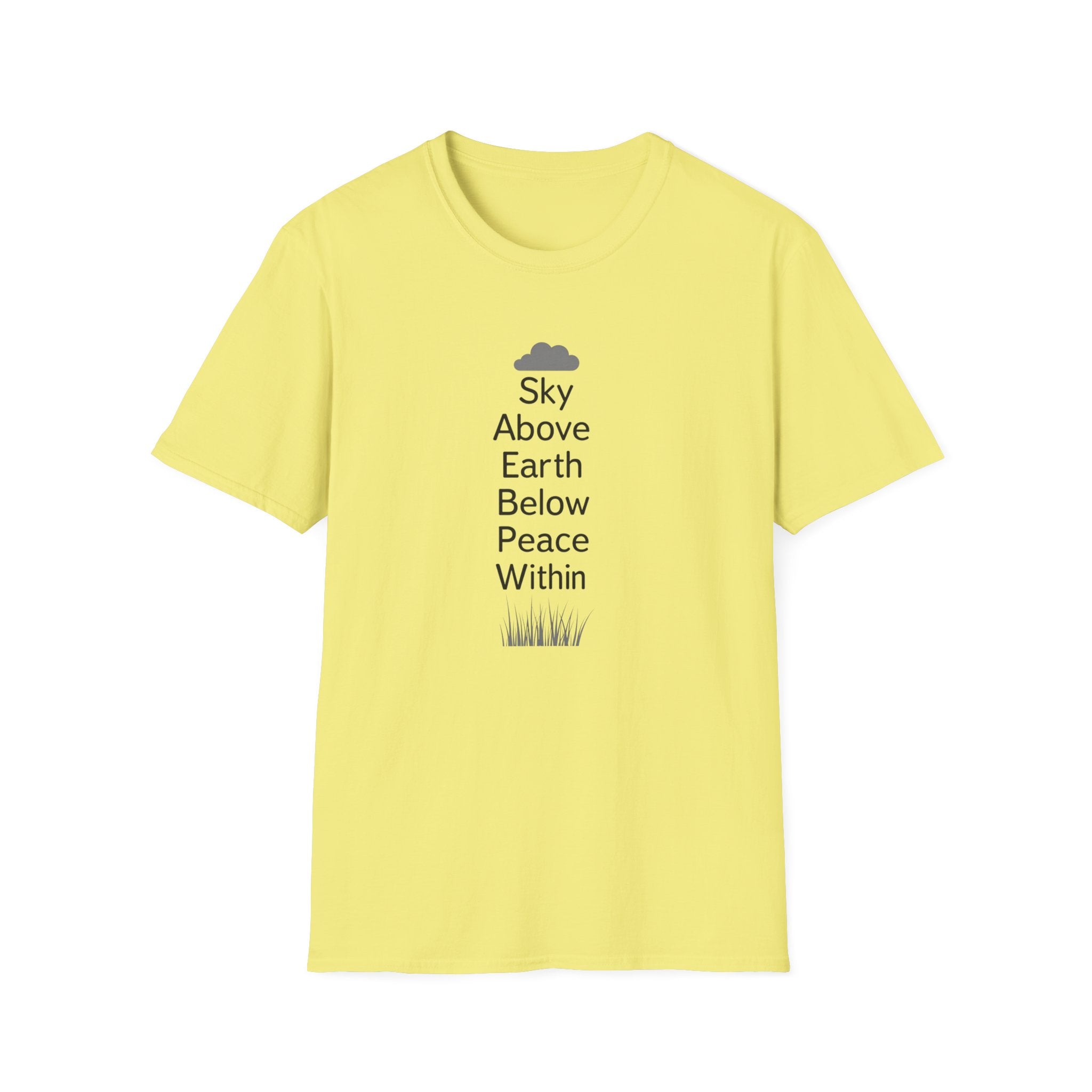 Sky Above Earth Below Peace Within T-Shirt | Minimal Nature Quote